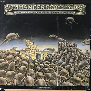 Commander Cody - Live From Deep In The Heart Of Texas