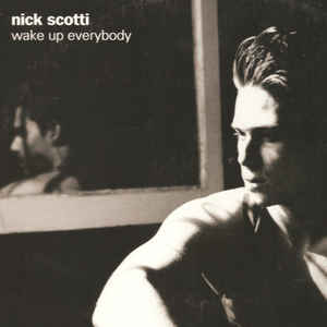 Nick Scotti - Wake Up Everybody