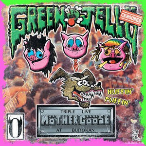 Green Jelly - Triple Live Mother Goose At Budokan
