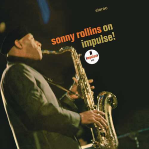 Sonny Rollins On Impulse!