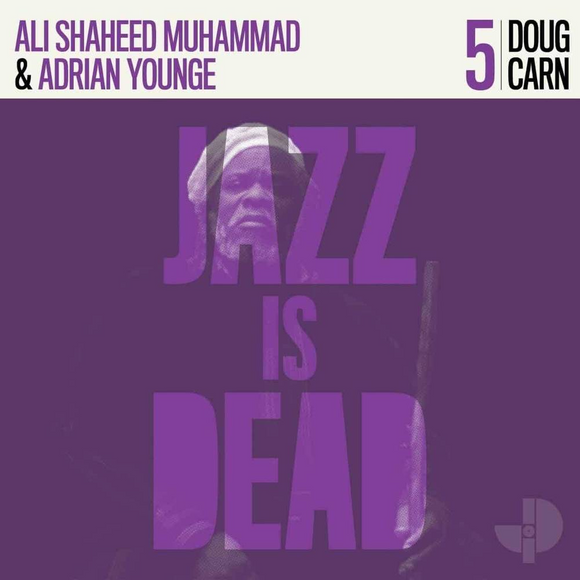 Doug Carn, Ali Shaheed Muhammad & Adrian Younge - Jazz Is Dead Vol - 5