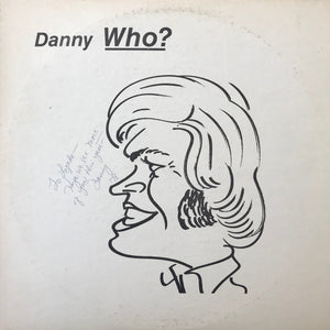 Danny Hargrove - Danny Who?
