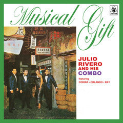 Julio Rivero And His Combo - Musical Gift