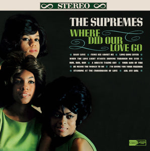 The Supremes - Where did our Love Go