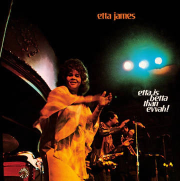 Etta James - Etta is Betta than Evvah!