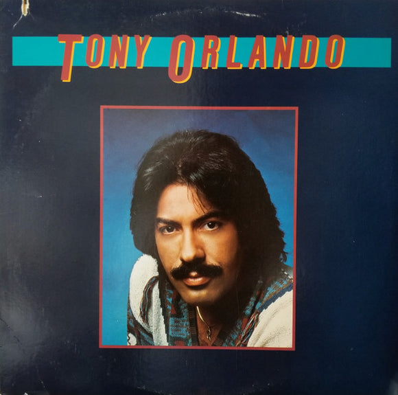 Tony Orlando - Tony Orlando