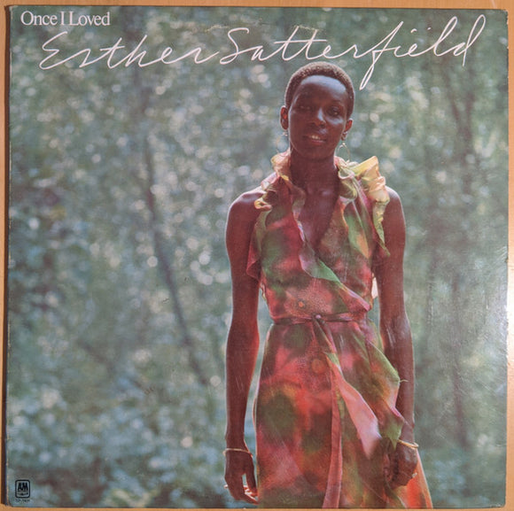 Esther Satterfield - Once I Loved