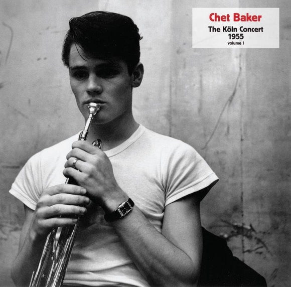 Chet Baker - The Koln Concert 1955 I
