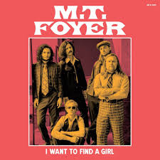 M.T. Foyer - I Want to Find a Girl