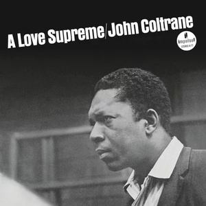 John Coltrane - A Love Supreme